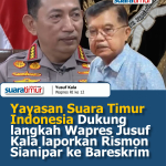 Yayasan Suara Timur Indonesia Dukung lankah JK Laporkan Rismon Sianipar